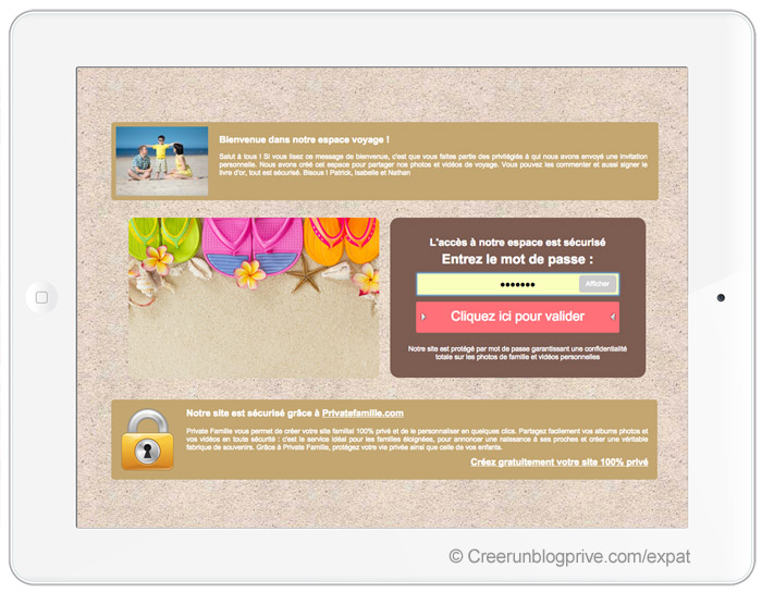 Le blog voyage privé est sécurisé par mot de passe et seulement accessible sur invitation